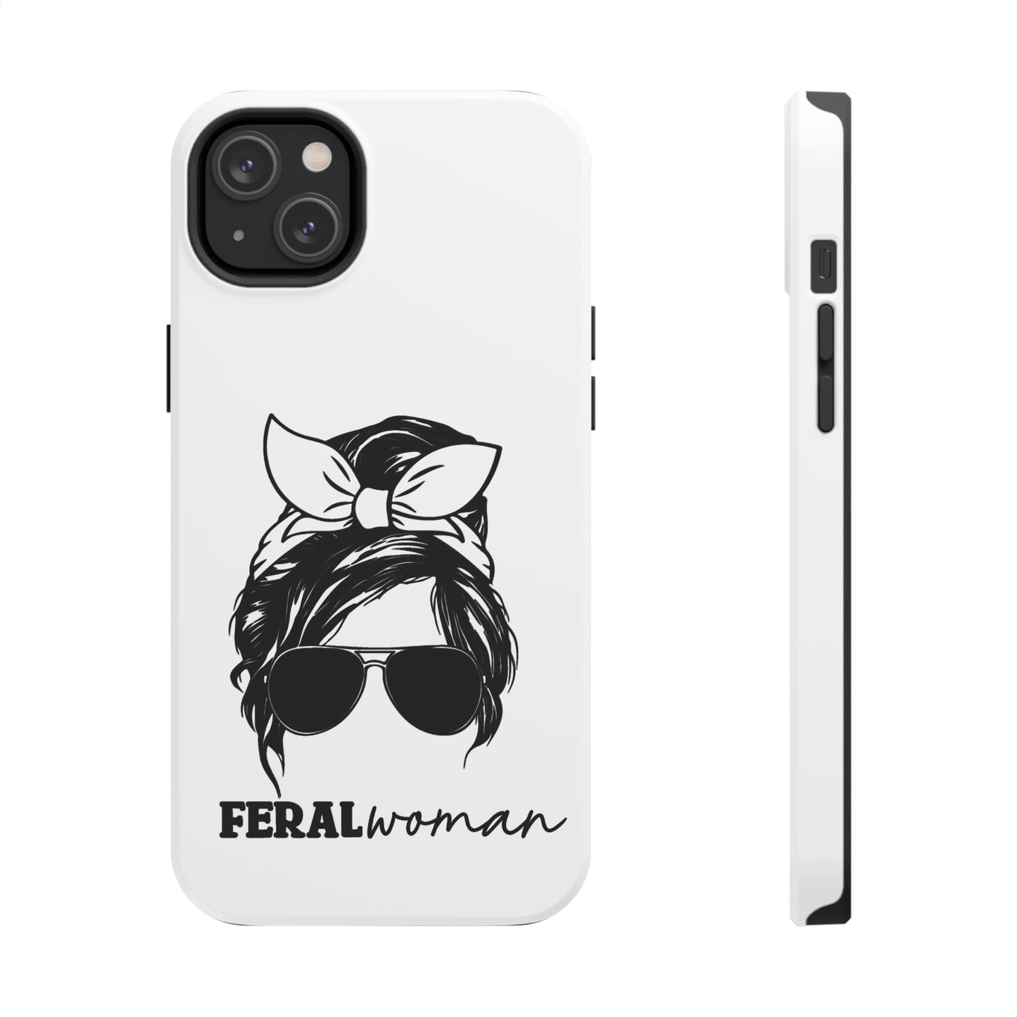 Feral Woman - Tough Phone Cases